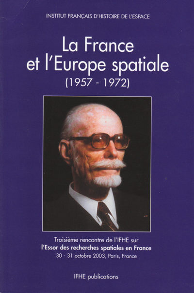 La France et l'Europe spatiale (1957 - 1974)