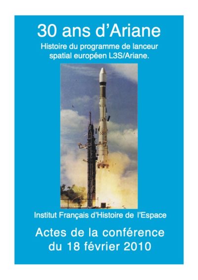 Actes de la conférence "30 ans d'Ariane" du 18 février 2010