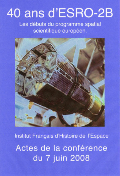 Actes de la conférence "40 ans d'ESRO-2B" du 7 juin 2008