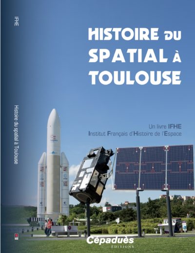 Histoire du spatial à Toulouse (1960 - 2020)